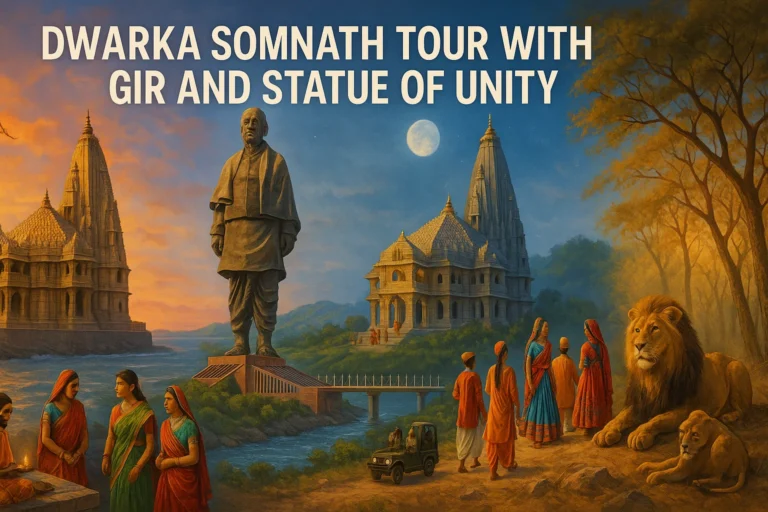 Dwarka Somnath Tour with Gir and Statue of Unity