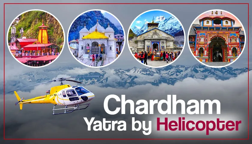 Chardham Yatra by Helicopter