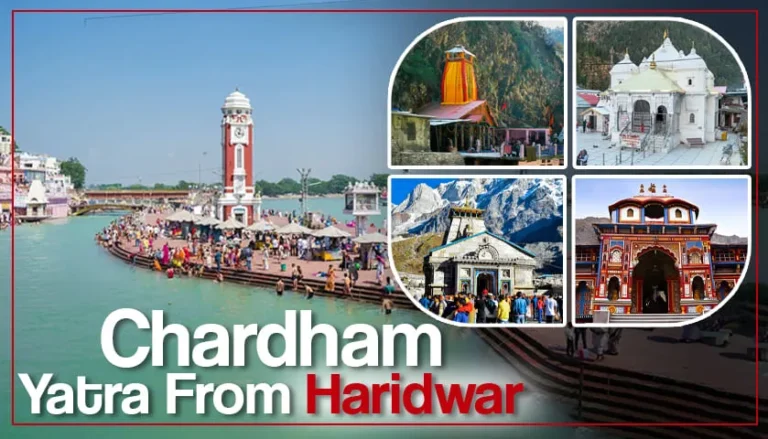 Chardham yatra group tour Package from Haridwar
