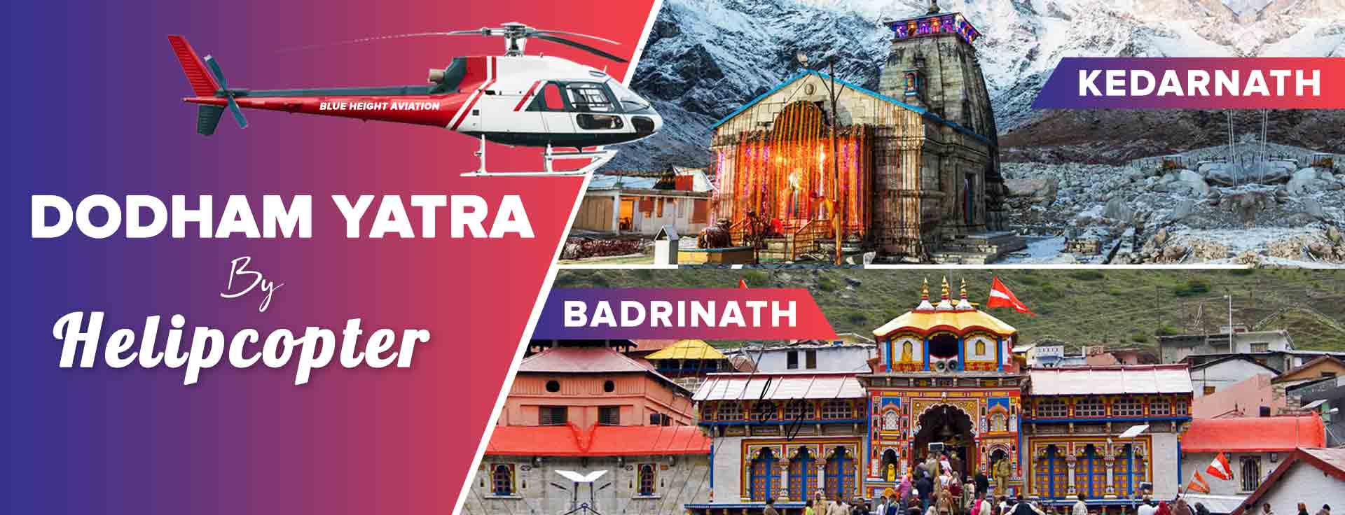 Kedarnath Badrinath – Do Dham Yatra by Helicopter Same Day Tour